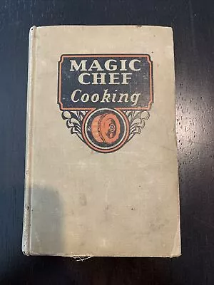 Vintage 1937 Magic Chef Cooking Cookbook Research Kitchen Of American Stove Co • $20