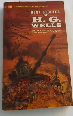 Best Stories Of H.G.Wells Sixteen Superb Stories Ballantine SF PB 1963 • $14.99