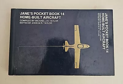 Jane's Pocket Book 14 Home-Built Aircraft Compiled By Michael J H Taylor 1977 • £3.50