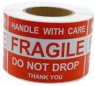  4'' X 6'' Fragile Stickers Fragile - Handle With Care - Do Not Drop - Thank  • $25.86