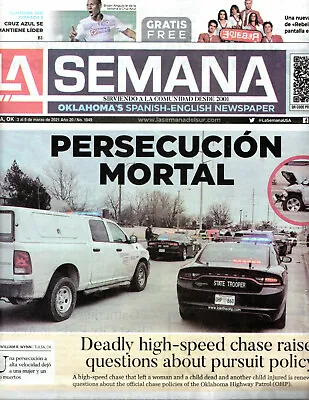 LA SEMANA Oklahoma's Spanish-English Newspaper 3/3-9/2021 Police Chase Rebelde • $20