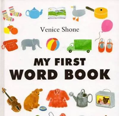 My First Word Book - Hardcover By Shone Venice - GOOD • $4.39