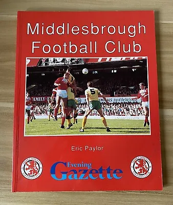 Middlesbrough Football Club Book History Of  • £4.99