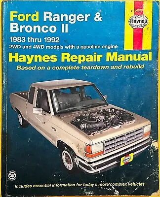 HAYNES REPAIR MANUAL FORD RANGER PICKUP BRONCO II 2wd & 4wd 1983 To 1992 • $6.95