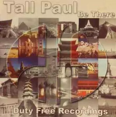 TALL PAUL - BE THERE CD Tall Paul • £3.33