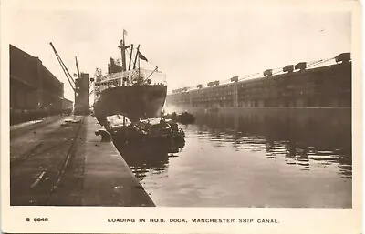 Manchester Ship Canal. Loading In No.8 Dock # S 6649 By WHS Kingsway. • £13.50