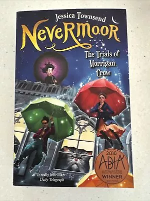 Nevermoor By Jessica Townsend Nevermoor Book 1 Paperback Fantasy Book • $5