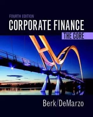 Corporate Finance: The Core Plus MyFinanceLab With Pearson EText -- Acces - GOOD • $43.17