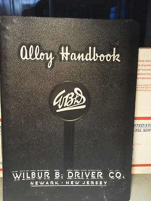 Vintage 1960s Wilbur B. Driver Newark NJ Alloy Handbook Employee Mfg Electrical  • $20