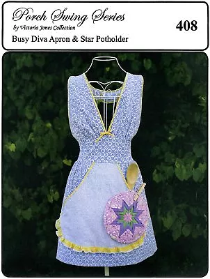 Busy Diva Apron & Star Potholder Sewing Pattern - Victoria Jones Collection 408 • $11.95