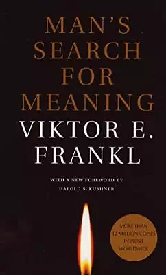 Man's Search For Meaning By Viktor E. Frankl. 9780807014295 • $6.74