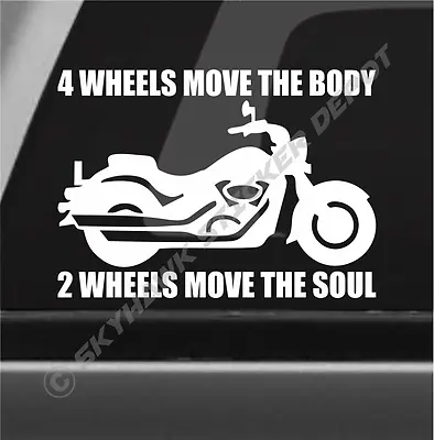 2 Wheels Move The Soul Inspirational Motorcycle Sticker Vinyl Decal For Car SUV • $4.97