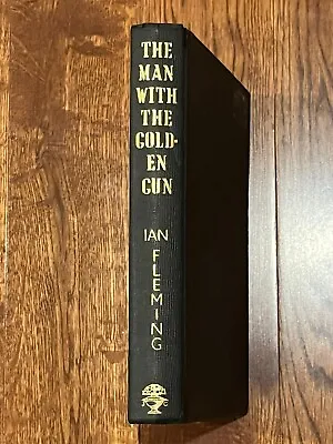 The Man With The Golden Gun Ian Fleming 1st Edition 1965 JONATHAN CAPE HC • $47