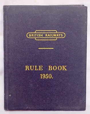 British Railways Rule Book 1950 • £9.50
