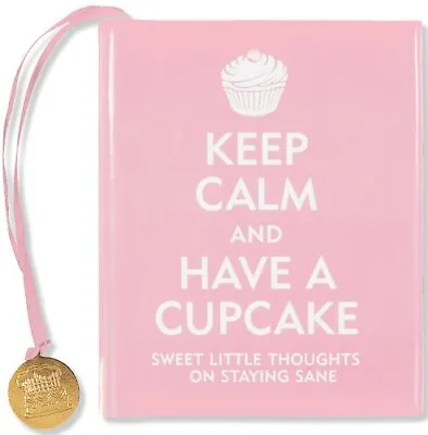 Keep Calm And Have A Cupcake (Mini Books) By Evelyn Beilenson Book The Cheap • £2.22