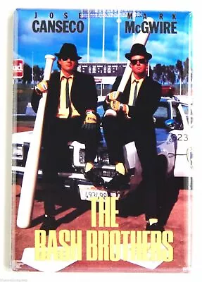 Bash Brothers MAGNET 2 X3  Refrigerator Locker Movie Poster • $6.95