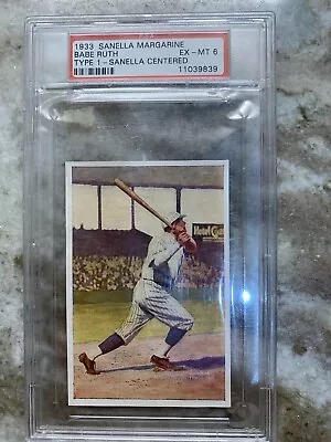 1933 Sanella  Margarine Babe Ruth Type 1 PSA EX/NM 6 • $4300