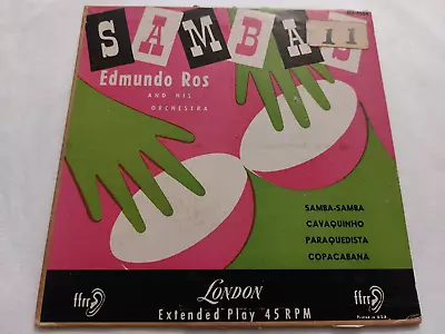 Edmundo Ros & His Orchestra * Sambas * 7  Single U.s. Import Excellent 1953 • £3.99