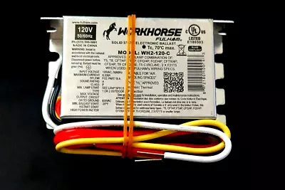 Workhorse Solid State Electronic Lamp Ballast - ‎WH2-120-C • $25