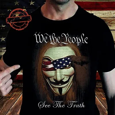 $16.46 • Buy We The People See The Truth V For Vendetta Anonymous Guy Fawkes Shirt