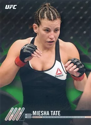 2017 Topps UFC Knockout MIESHA TATE #16 Green Parallel #177/215 • $4.95