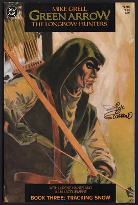 Mike Grell Green Arrow The Longbow Hunters #3 SIGNED By Dick Giordano • $29.99