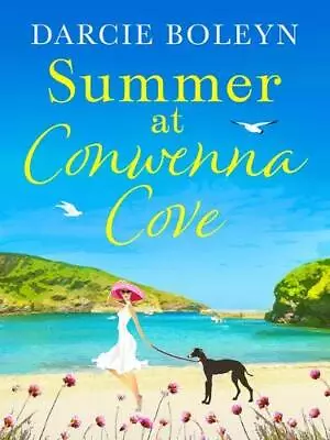 Summer At Conwenna Cove By Darcie Boleyn • £2.89