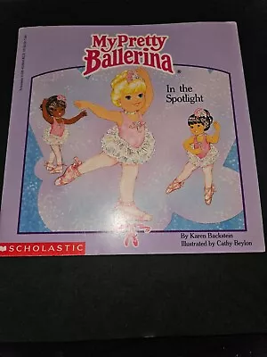 My Pretty Ballerina- In The Spotlight Paperback Book 1991 Tyco Vintage  • $6