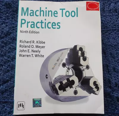 Machine Tool Practices Ninth Edition Book International • $25