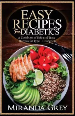 Miranda Grey Easy Recipes For Diabetics (Paperback) • £8.71