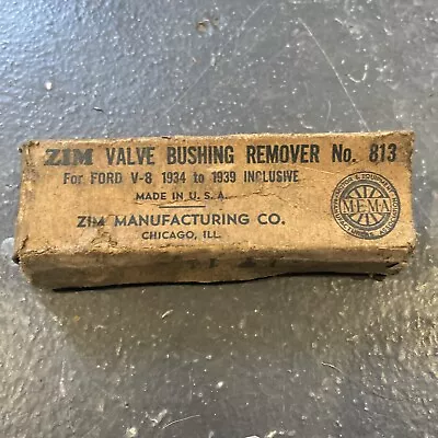 Zim Valve Bushing Remover No. 813 Ford Model A & B Antique Tool W Box • $30