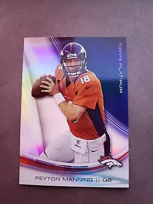 2013 Topps Platinum - #69 Peyton Manning • $1.69