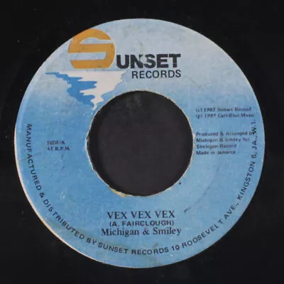 MICHIGAN & SMILEY: Vex Vex Vex / Version Sunset Records (2) 7  Single 45 RPM • $6