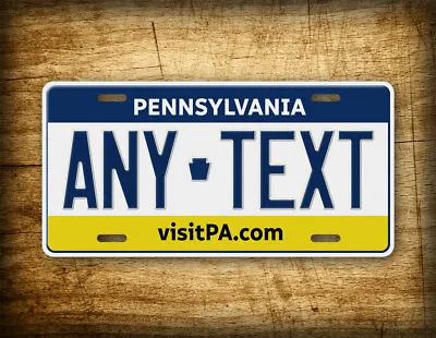 Personalized Pennsylvania License Plate  ANY TEXT  Custom PA Novelty Auto Tag • $19.25