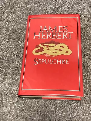 James Herbert: Sepulchre: Signed Uk First Edition Hardcover • £59.95