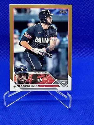 2023 Topps Update AARON HICKS Orioles #US299 Gold /2023 • $4.49