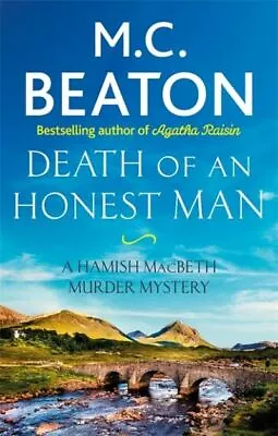 The Hamish Macbeth Series: Death Of An Honest Man By M. C Beaton (Paperback / • £3.26