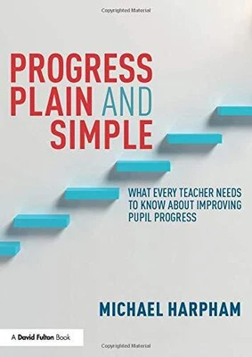 £15.28 • Buy Progress Plain And Simple: What Every Teacher Needs To Know About Improving Pupi