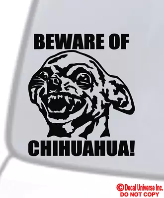 BEWARE OF CHIHUAHUA DOG Vinyl Decal Sticker Car Window Door Home Security Funny • $3.69