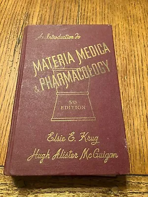 1948 Materia Medica Pharmacology 5th Ed Elsie Krug Illustrated Science Book • $32