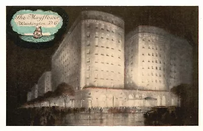 Postcard Washington DC The Mayflower Hotel By Night White Border Vintage PC J693 • $4