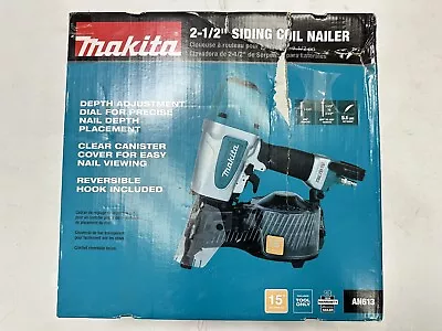 Makita AN613 2-1/2” 15° Siding Coil Nailer Brand New • $340