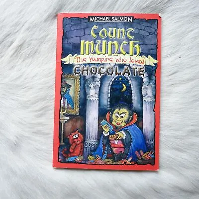 $31 • Buy Michael Salmon COUNT MUNCH The Vampire Who Loved Chocolate Michael Salmon SIGNED
