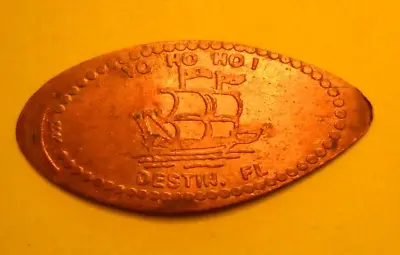 YO HO HO Elongated Penny Destin Florida USA Cent Pirate Ship Souvenir Coin • $1.99