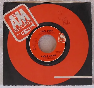 Pablo Cruise – Cool Love - 1981 A&M Records PROMOTIONAL  7  45 Single NM/VG+ • $11.99