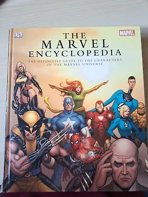 The Marvel Encyclopedia : The Definitive Guide To The Characters In Marvel • £0.99