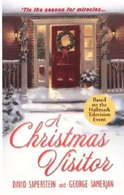 A Christmas Visitor - Mass Market Paperback By Saperstein David - GOOD • $3.72