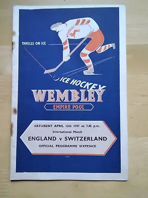 1947  England V Switzerland - Ice Hockey International @ Wembley  Lions Monarchs • £3.99
