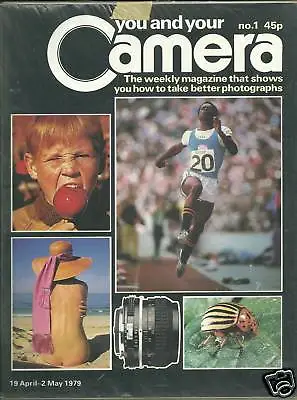 You And Your Camera UK Magazine FIRST ISSUE April 1979 Candy Apple Track • £9.73