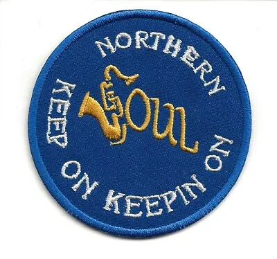 £2.99 • Buy NORTHERN SOUL : KEEP ON, KEEPIN ON  Embroidered Iron Sew On Patch 